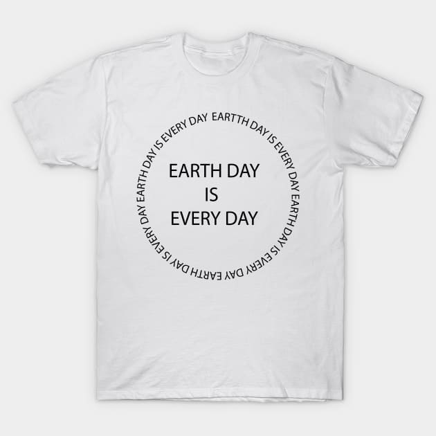 Earth Day T-Shirt by aboss